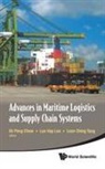 Ek Peng Chew, Loo Hay Lee Et Al Ek Peng Chew, Ek Peng Chew, Chew Ek Peng, Loo Hay Lee, Lee Loo Hay... - Advances In Maritime Logistics And Supply Chain Systems