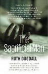 Ruth Dugdall - Sacrificial Man