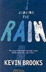 Kevin Brooks - Kissing the Rain