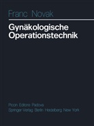 F Novak, F. Novak, Franc Novak, C. Abram - Gynäkologische Operationstechnik