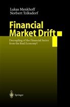 Luka Menkhoff, Lukas Menkhoff, Norbert Tolksdorf - Financial Market Drift