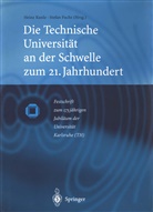 Fuchs, Fuchs, Stefan Fuchs, Hein Kunle, Heinz Kunle - Die Technische Universität an der Schwelle zum 21. Jahrhundert