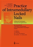 A Grosse et al, I. Kempf, K. S. Leung, K.S. Leung, S Leung, K S Leung - Practice of Intramedullary Locked Nails