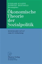 Berthold, Berthold, Norbert Berthold, Eckhar Knappe, Eckhard Knappe - Ökonomische Theorie der Sozialpolitik
