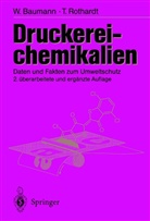 Bauman, Werne Baumann, Werner Baumann, Rothardt, Thomas Rothardt - Druckerei-chemikalien, 2 Tle.