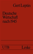 Gert Leptin - Deutsche Wirtschaft nach 1945