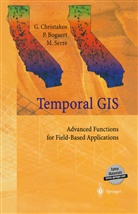 Patric Bogaert, Patrick Bogaert, Georg Christakos, George Christakos, Marc Serre - Temporal GIS