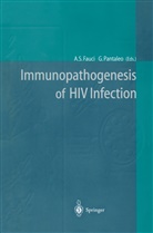 Anthony S. Fauci, Pantaleo, Pantaleo, Guiseppe Pantaleo, Anthon S Fauci, Anthony S Fauci - Immunopathogenesis of HIV Infection