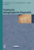 K. -C. Bergmann, K.-C. Bergmann, Karl-Christia Bergmann, Karl-Christian Bergmann, -C Bergmann, K -C Bergmann... - Praktische Allergologische Diagnostik