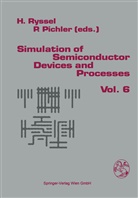 Pichler, Pichler, Peter Pichler, Heine Ryssel, Heiner Ryssel - Simulation of Semiconductor Devices and Processes