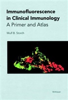 Wulf B Storch, Wulf B. Storch - Immunofluorescence in Clinical Immunology