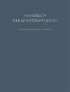 A. Herrlich, Alber Herrlich, Albert Herrlich - Handbuch der Schutzimpfungen