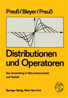 Bleyer, A Bleyer, A. Bleyer, Preuss, H Preuss, H. Preuss... - Distributionen und Operatoren