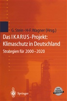 Gotthar Stein, Gotthard Stein, Wagner, Wagner, Hermann-Friedrich Wagner - Das IKARUS-Projekt: Klimaschutz in Deutschland