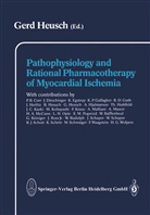 Heusch, G Heusch, G. Heusch - Pathophysiology and Rational Pharmacotherapy of Myocardial Ischemia