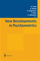 Yutaka Kano, Jacqueline Meulman, Jacqueline J. Meulman, Akinor Okada, Akinori Okada, Kazuo Shigemasu... - New Developments in Psychometrics