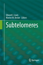 Marion Becker, Marion M Becker, Marion M. Becker, Edwar J Louis, Edward J Louis, Ed Louis... - Subtelomeres