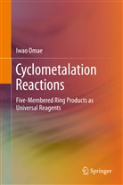 Iwao Omae - Cyclometalation Reactions