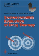 Wilhelm van Eimeren, Horisberger, Horisberger, Bruno Horisberger, Wilhel van Eimeren, Wilhelm van Eimeren - Socioeconomic Evaluation of Drug Therapy