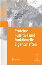 Gerb, Gerhar Gerber, Gerhard Gerber, Bodo Lipke, Günte Westphal, Günter Westphal... - Proteine - nutritive und funktionelle Eigenschaften