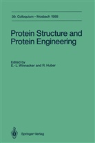 Huber, Huber, Robert Huber, Ernst-L. Winnacker, Ernst-Ludwi Winnacker, Ernst-Ludwig Winnacker - Protein Structure and Protein Engineering