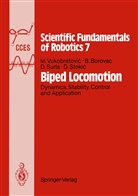 Branisla Borovac, Branislav Borovac, Dragan Stokic, Dus Surla, Dusan Surla, Miomi Vukobratovic... - Biped Locomotion