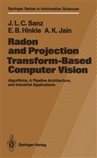 Eric Hinkle, Eric B Hinkle, Eric B. Hinkle, Anil Jain, Anil K Jain, Anil K. Jain... - Radon and Projection Transform-Based Computer Vision