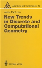 Jano Pach, Janos Pach - New Trends in Discrete and Computational Geometry