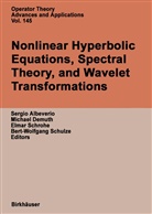 Sergio Albeverio, Michae Demuth, Michael Demuth, Elmar Schrohe, Elmar Schrohe et al, Bert-Wolfgang Schulze - Nonlinear Hyperbolic Equations, Spectral Theory, and Wavelet Transformations