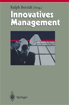 Ralp Berndt, Ralph Berndt - Innovatives Management