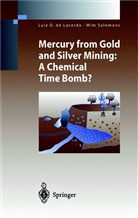 Luiz D d Lacerda, Luiz D de Lacerda, Luiz D. de Lacerda, Luiz D.de Lacerda, Wim Salomons - Mercury from Gold and Silver Mining