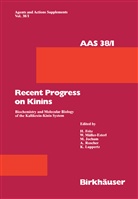Bönne, Bönner, Bönner, Fritz, Fritz - Recent Progress on Kinins