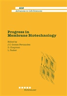 Chapma, Chapman, Chapman, Gomez-Fernandez, Gomez-Fernandez, Packe... - Progress in Membrane Biotechnology