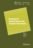 Silvan Balemi, Silvano Balemi, Mohamed Mansour, Werner Truöl - Robustness of Dynamic Systems with Parameter Uncertainties