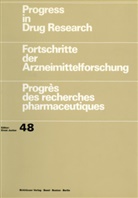 Olivier Civelli, Arim Das, Arima Das, Hans von Döhren, Esteban Domingo, Mónica Gutiérrez-Rivas... - Progress in Drug Research - 48: Progress in Drug Research / Fortschritte der Arzneimittelforschung / Progrès des recherches pharmaceutiques