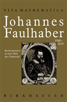Ivo Schneider - Johannes Faulhaber 1580-1635