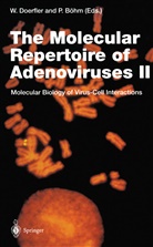 Böhm, Böhm, Petra Böhm, Walte Doerfler, Walter Doerfler - The Molecular Repertoire of Adenoviruses II