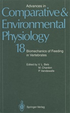 V. L. Bels, V.L. Bels, Chardon, M Chardon, M. Chardon, P Vandewalle... - Advances in Comparative and Environmental Physiology - 18: Biomechanics of Feeding in Vertebrates