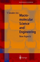 Yoshikaz Tanabe, Yoshikazu Tanabe - Macromolecular Science and Engineering