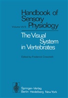 Crescitelli, F Crescitelli, F. Crescitelli - The Visual System in Vertebrates