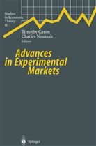 Timoth Cason, Timothy Cason, Noussair, Noussair, Charles Noussair - Advances in Experimental Markets