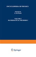 S Flügge, S. Flügge, S. Flügge - Mathematische Methoden I / Mathematical Methods I