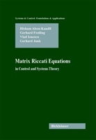 Hisha Abou-Kandil, Hisham Abou-Kandil, Gerhar Freiling, Gerhard Freiling, Vla Ionescu, Vlad Ionescu... - Matrix Riccati Equations in Control and Systems Theory