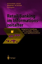 Susann Leist, Susanne Leist, Winter, Winter, Robert Winter - Retail Banking im Informationszeitalter
