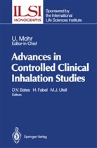 H Fabel et al, Ulrich Mohr, V Bates, D V Bates - Advances in Controlled Clinical Inhalation Studies