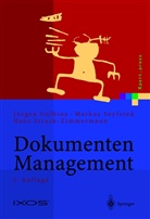 Jürge Gulbins, Jürgen Gulbins, Marku Seyfried, Markus Seyfried, Strack-Zimmermann, Hans Strack-Zimmermann - Dokumenten-Management