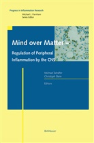 Michae Schäfer, Michael Schäfer, Stein, Stein, Christoph Stein - Mind over Matter - Regulation of Peripheral Inflammation by the CNS