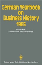 Han Pohl, Hans Pohl, Rudolph, Rudolph, Bernd Rudolph - German Yearbook on Business History 1985