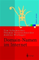 Thoma Ernstschneider, Thomas Ernstschneider, Ti Schumacher, Tim Schumacher, A Wiehager, Andrea Wiehager - Domain-Namen im Internet