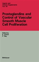 Nev, Nev, P. Nev, Schrör, K Schrör, K. Schrör - Prostaglandins and Control of Vascular Smooth Muscle Cell Proliferation